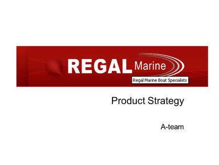 Product Strategy A-team