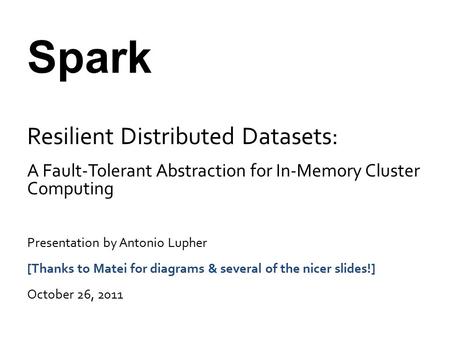 Spark Resilient Distributed Datasets: