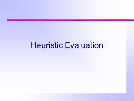 Heuristic Evaluation. Sources for today’s lecture: Professor James Landay:  stic-evaluation/heuristic-evaluation.ppt.