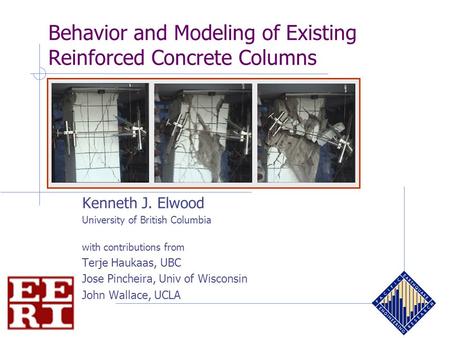 Behavior and Modeling of Existing Reinforced Concrete Columns