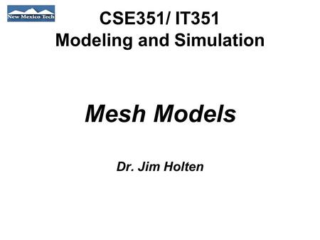 CSE351/ IT351 Modeling and Simulation