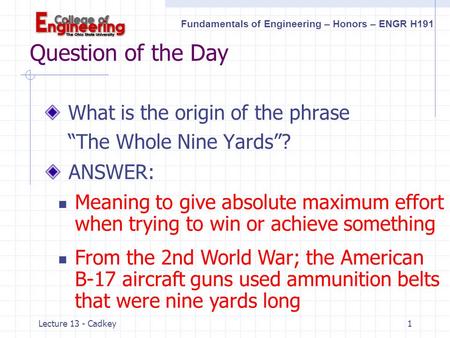 Question of the Day What is the origin of the phrase