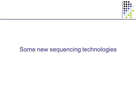 Some new sequencing technologies. Molecular Inversion Probes.