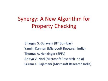 Synergy: A New Algorithm for Property Checking