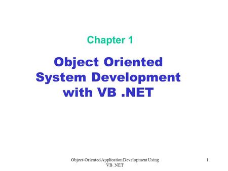 Object Oriented System Development with VB .NET