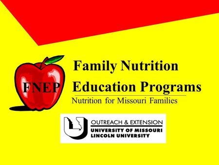 Family Nutrition Education Programs Nutrition for Missouri Families FNEP.