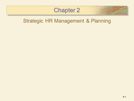 Strategic HR Management & Planning