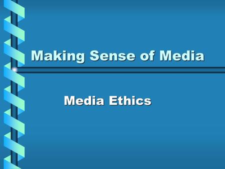 Making Sense of Media Media Ethics Ethical Issues in Media History: Print Era Should printers produce and sell Bibles?Should printers produce and sell.