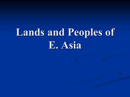 Lands and Peoples of E. Asia. Japan and Korea Japan – Yamaguchi Prefecture.
