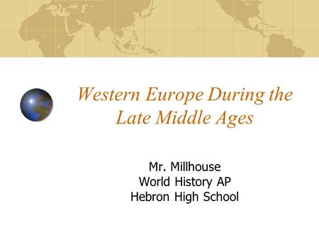 Western Europe During the Late Middle Ages