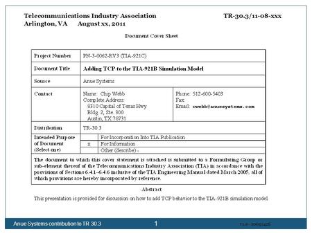 Anue Systems contribution to TR 30.3 1 v1.0 - 20050426 Telecommunications Industry AssociationTR-30.3/11-08-xxx Arlington, VA August xx, 2011.