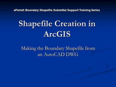 Shapefile Creation in ArcGIS