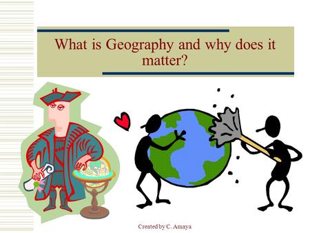 What is Geography and why does it matter?