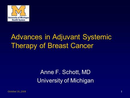 Advances in Adjuvant Systemic Therapy of Breast Cancer