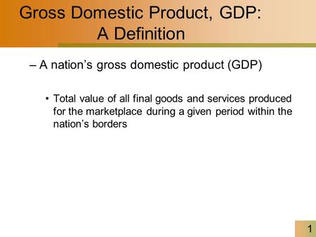 Gross Domestic Product, GDP: A Definition