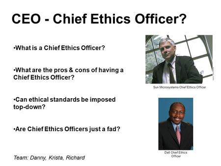 CEO - Chief Ethics Officer?