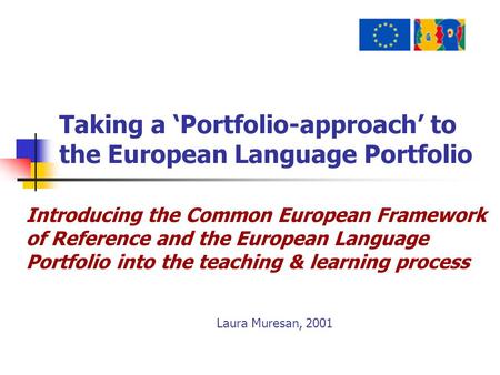 Taking a ‘Portfolio-approach’ to the European Language Portfolio
