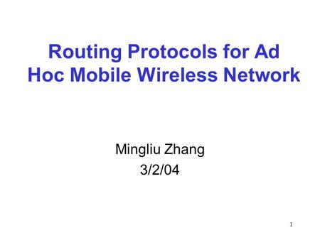 Routing Protocols for Ad Hoc Mobile Wireless Network