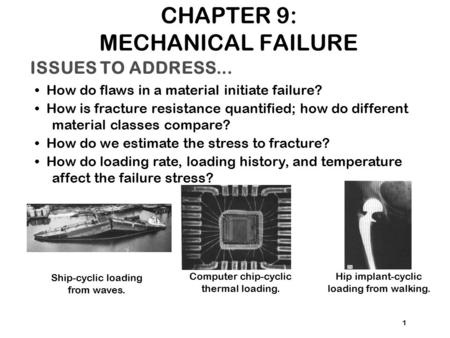 CHAPTER 9: MECHANICAL FAILURE