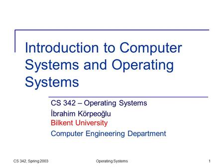 Introduction to Computer Systems and Operating Systems