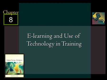 E-learning and Use of Technology in Training