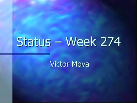 Status – Week 274 Victor Moya. Simulator model Boxes. Boxes. Perform the actual work. Perform the actual work. A box can only access its own data, external.
