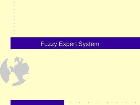 Fuzzy Expert System.
