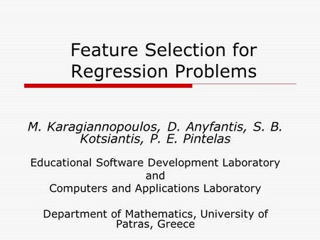 Feature Selection for Regression Problems