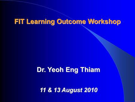 FIT Learning Outcome Workshop
