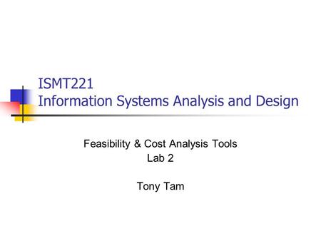 ISMT221 Information Systems Analysis and Design