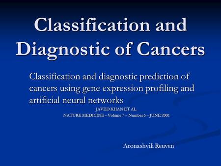 Classification and Diagnostic of Cancers