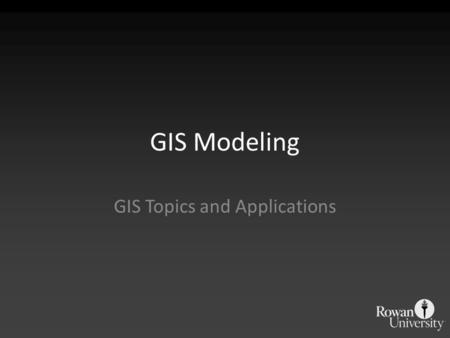 GIS Topics and Applications