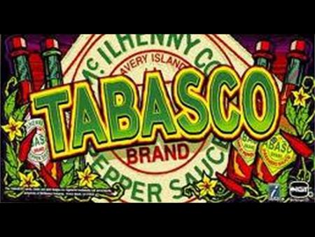 Background Owned by McIlhenny Co. Represented by TracyLocke ad agency for quarter century Spends around $3- $5 million annually on measured media Tabasco.