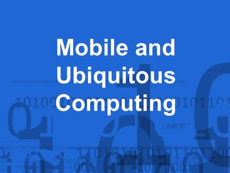 Mobile and Ubiquitous Computing. Overview Attributes Discussion.