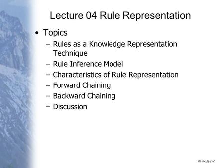 Lecture 04 Rule Representation