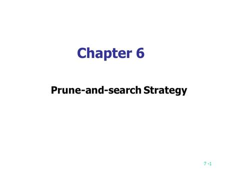 Prune-and-search Strategy