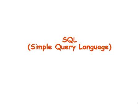 1 SQL (Simple Query Language). 2 Query Components A query can contain the following clauses –select –from –where –group by –having –order by Only select.