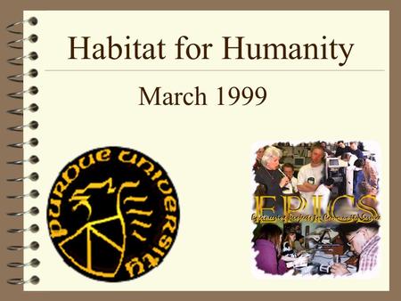 Habitat for Humanity March 1999. Background image prepared by the Computer Graphics Dept., Purdue University Floor Plans Energy Efficiency Information.