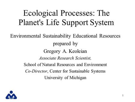 Ecological Processes: The Planet's Life Support System
