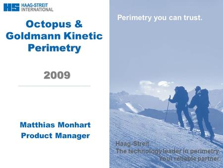 Octopus & Goldmann Kinetic Perimetry