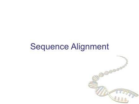 Sequence Alignment. CS262 Lecture 2, Win06, Batzoglou Complete DNA Sequences More than 300 complete genomes have been sequenced.