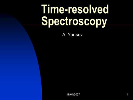 Time-resolved Spectroscopy