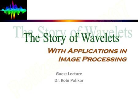 With Applications in Image Processing