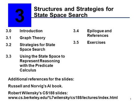 Structures and Strategies for State Space Search