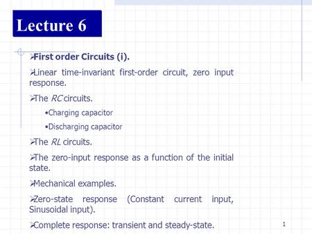Lecture 6 First order Circuits (i).