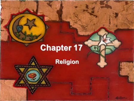 Chapter 17 Religion.