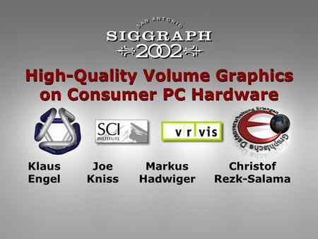 High-Quality Volume Graphics on Consumer PC Hardware