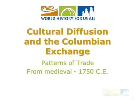 Cultural Diffusion and the Columbian Exchange