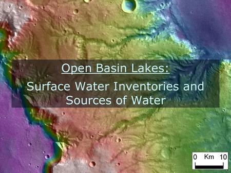 Open Basin Lakes: Surface Water Inventories and Sources of Water.