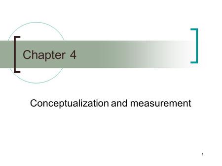 Conceptualization and measurement